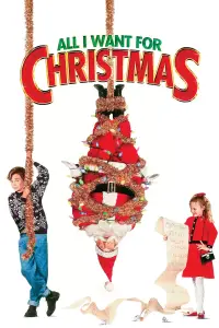 Poster to the movie "All I Want for Christmas" #1101552