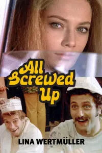Poster to the movie "All Screwed Up" #1159438