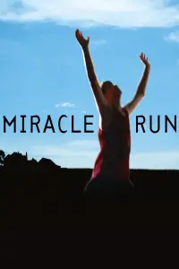 Poster to the movie "Miracle Run" #991410
