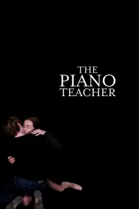 Poster to the movie "The Piano Teacher" #1127730