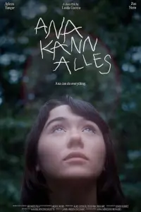 Poster to the movie "Ana Can Do Everything" #1006580