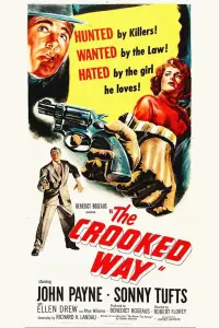 Poster to the movie "The Crooked Way" #966374