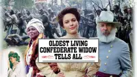 Backdrop to the movie "Oldest Living Confederate Widow Tells All" #1136580