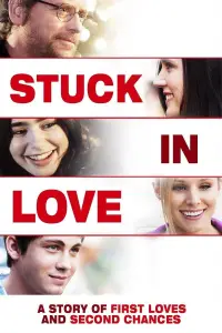 Poster to the movie "Stuck in Love" #963093