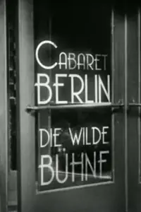 Poster to the movie "Cabaret-Berlin, the Wild Scene" #1144658