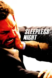 Poster to the movie "Sleepless Night" #727097