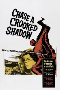 Poster to the movie "Chase a Crooked Shadow" #1134588