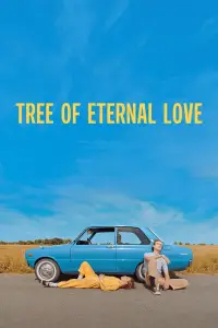 Poster to the movie "Tree of Eternal Love" #1146167