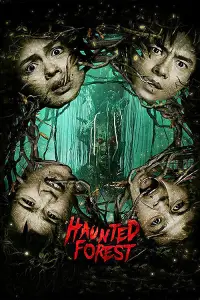 Poster to the movie "Haunted Forest" #1110935