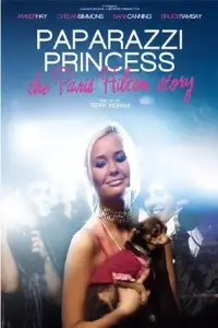 Poster to the movie "Paparazzi Princess: The Paris Hilton Story" #887373