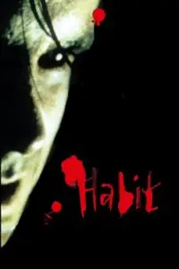 Poster to the movie "Habit" #950287