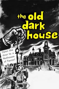 Poster to the movie "The Old Dark House" #1035807