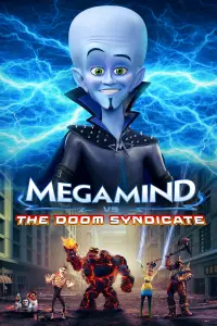 Poster to the movie "Megamind vs the Doom Syndicate" #937269