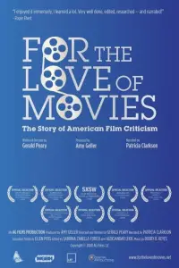 Poster to the movie "For the Love of Movies: The Story of American Film Criticism" #1125878