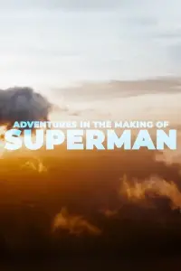 Poster to the movie "Adventures in the Making of Superman" #835399