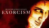 Backdrop to the movie "Blackwater Valley Exorcism" #958879
