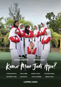 Poster to the movie "Kamu Mau Jadi Apa?" #807721