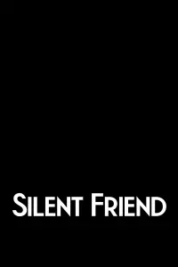 Poster to the movie "Silent Friend" #525099