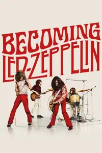 Poster to the movie "Becoming Led Zeppelin" #806216