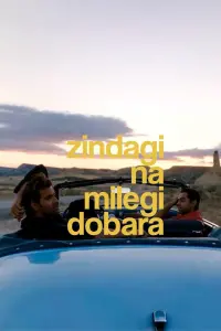 Poster to the movie "Zindagi Na Milegi Dobara" #859617