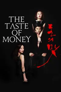 Poster to the movie "The Taste of Money" #985723