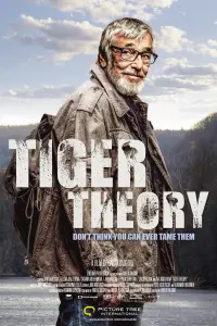 Poster to the movie "Tiger Theory" #727465