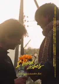 Poster to the movie "I Bleed Ashes" #1196096