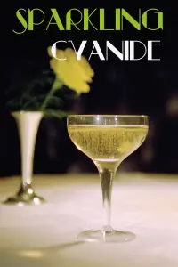 Poster to the movie "Sparkling Cyanide" #1066462