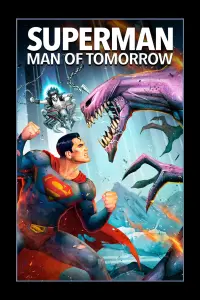 Poster to the movie "Superman: Man of Tomorrow" #821085