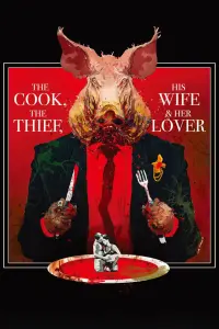 Poster to the movie "The Cook, the Thief, His Wife & Her Lover" #159475