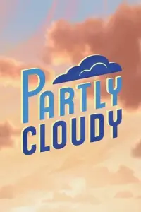 Poster to the movie "Partly Cloudy" #1048423