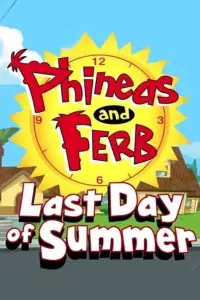 Poster to the movie "Phineas and Ferb: Last Day of Summer" #1129076