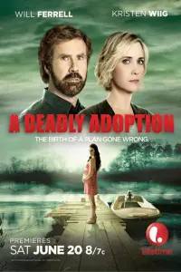 Poster to the movie "A Deadly Adoption" #1203727