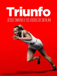 Poster to the movie "Triumph: Jesse Owens and the Berlin Olympics" #651768