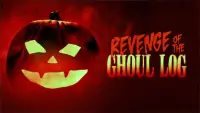 Backdrop to the movie "Revenge of the Ghoul Log" #930937