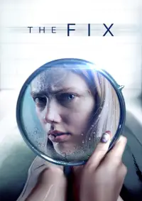Poster to the movie "The Fix" #1029172