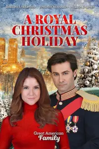 Poster to the movie "A Royal Christmas Holiday" #1111138