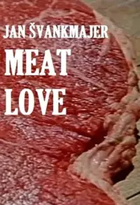 Poster to the movie "Meat Love" #1106143