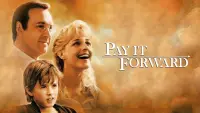 Backdrop to the movie "Pay It Forward" #224954