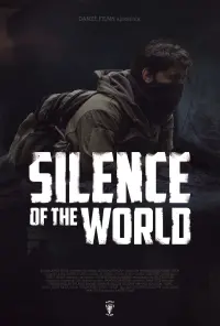 Poster to the movie "Silence of the World" #598931