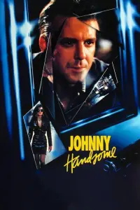 Poster to the movie "Johnny Handsome" #1108162