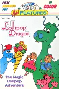 Poster to the movie "Lollipop Dragon: The Magic Lollipop Adventure" #1198333