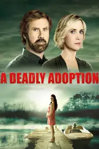 Poster to the movie "A Deadly Adoption" #1203726