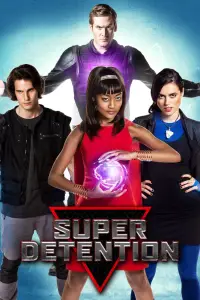 Poster to the movie "Super Detention" #1094603