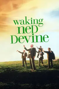 Poster to the movie "Waking Ned" #1075583