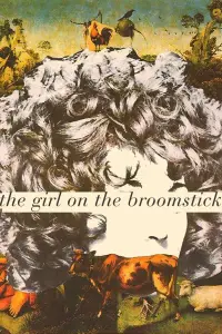 Poster to the movie "The Girl on the Broomstick" #1138369