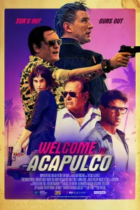 Poster to the movie "Welcome to Acapulco" #1175318