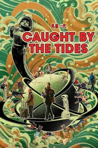 Poster to the movie "Caught by the Tides" #612004