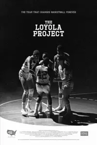 Poster to the movie "The Loyola Project" #1196550