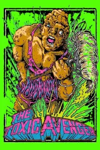 Poster to the movie "The Toxic Avenger" #925233